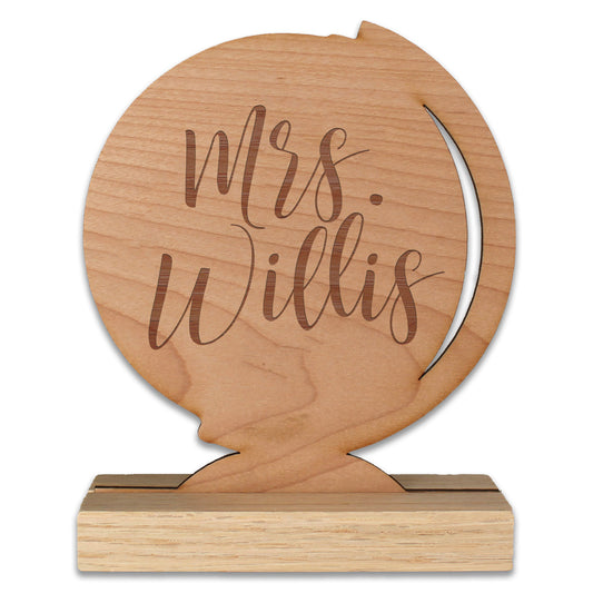 Wood Teacher Desk Sign | Globe Mrs. WILLIS