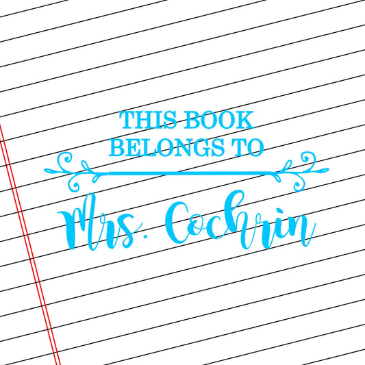 Teacher Self Inking Stamps | This Book Belongs To - Mrs. Cochrin