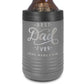 Metal Can Cooler | Best Dad Ever