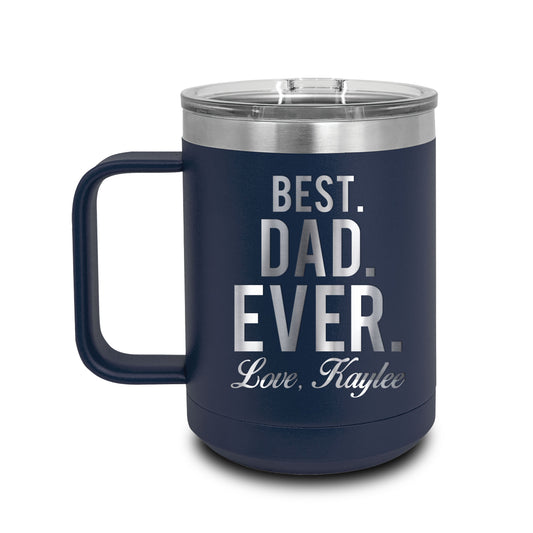 Metal Coffee Mugs | Best Dad Ever