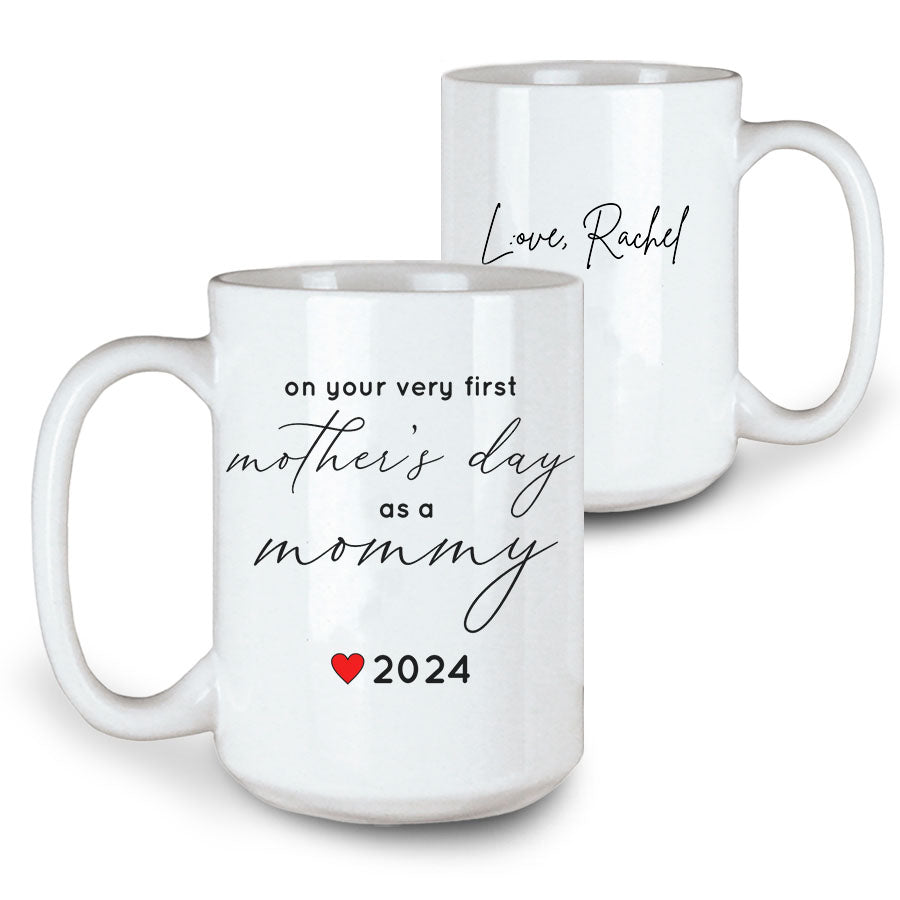 Coffee Mug 15 oz – Custom Print | First Mother's Day