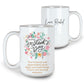 Coffee Mug 15 oz – Custom Print | Floral Wreath