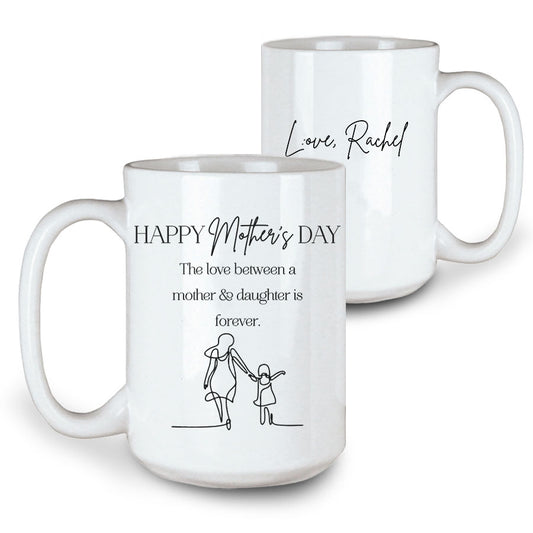 Coffee Mug 15 oz – Custom Print | Mother Daughter 2