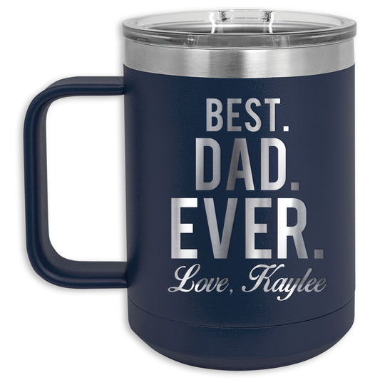 Metal Coffee Mugs | Best Dad Ever